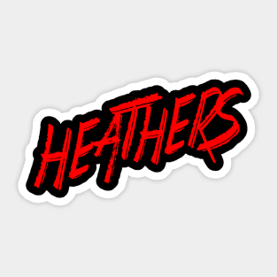 heathers-the-musical-high-resolution transparent 55c Sticker